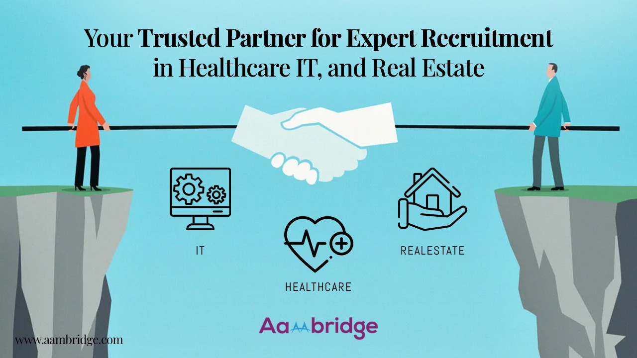 Your Trusted Partner for Expert Recruitment in Healthcare, IT, and Real Estate